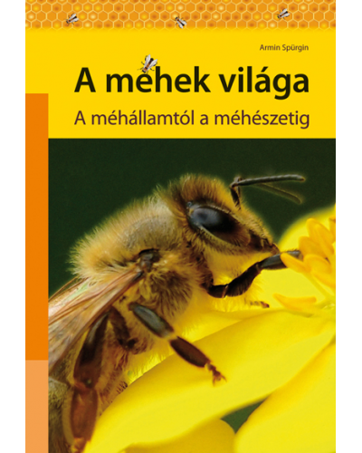 A méhek világa